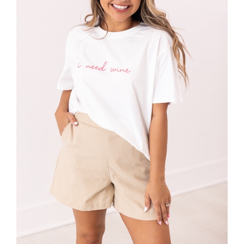 White Graphic Tee with Pink Text I need wine